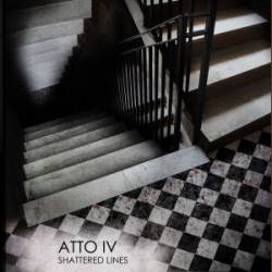 Atto IV : Shattered Lines